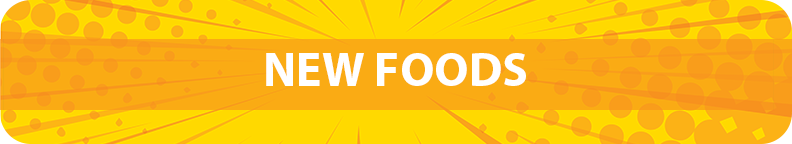 New Foods