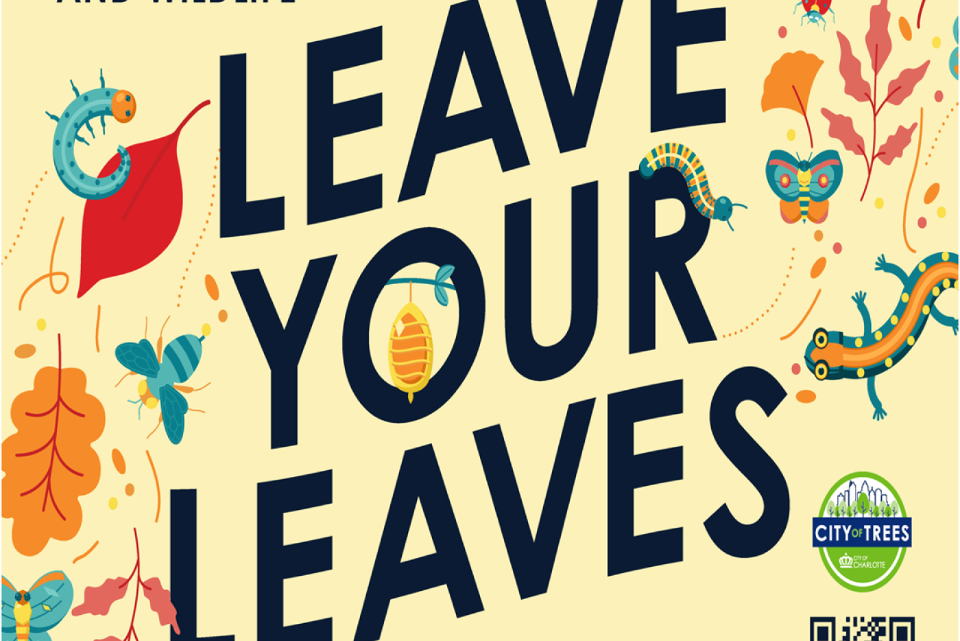 Support Polinators and Wildlife Leave Your Leaves