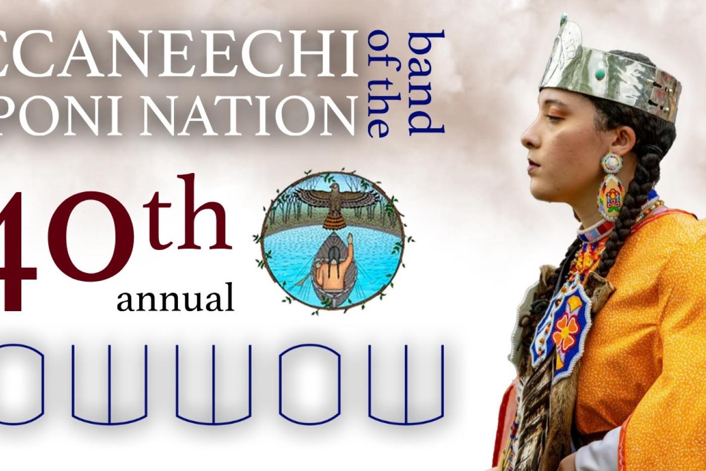 A woman in traditional indigenous clothing. Text about the 40th annual Pow Wow is to the left side of the image.