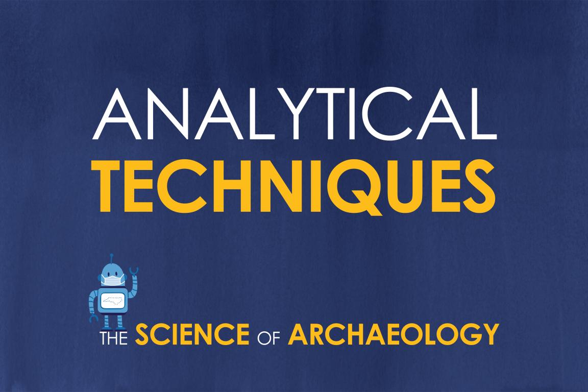 Analytical Techniques in Archaeology