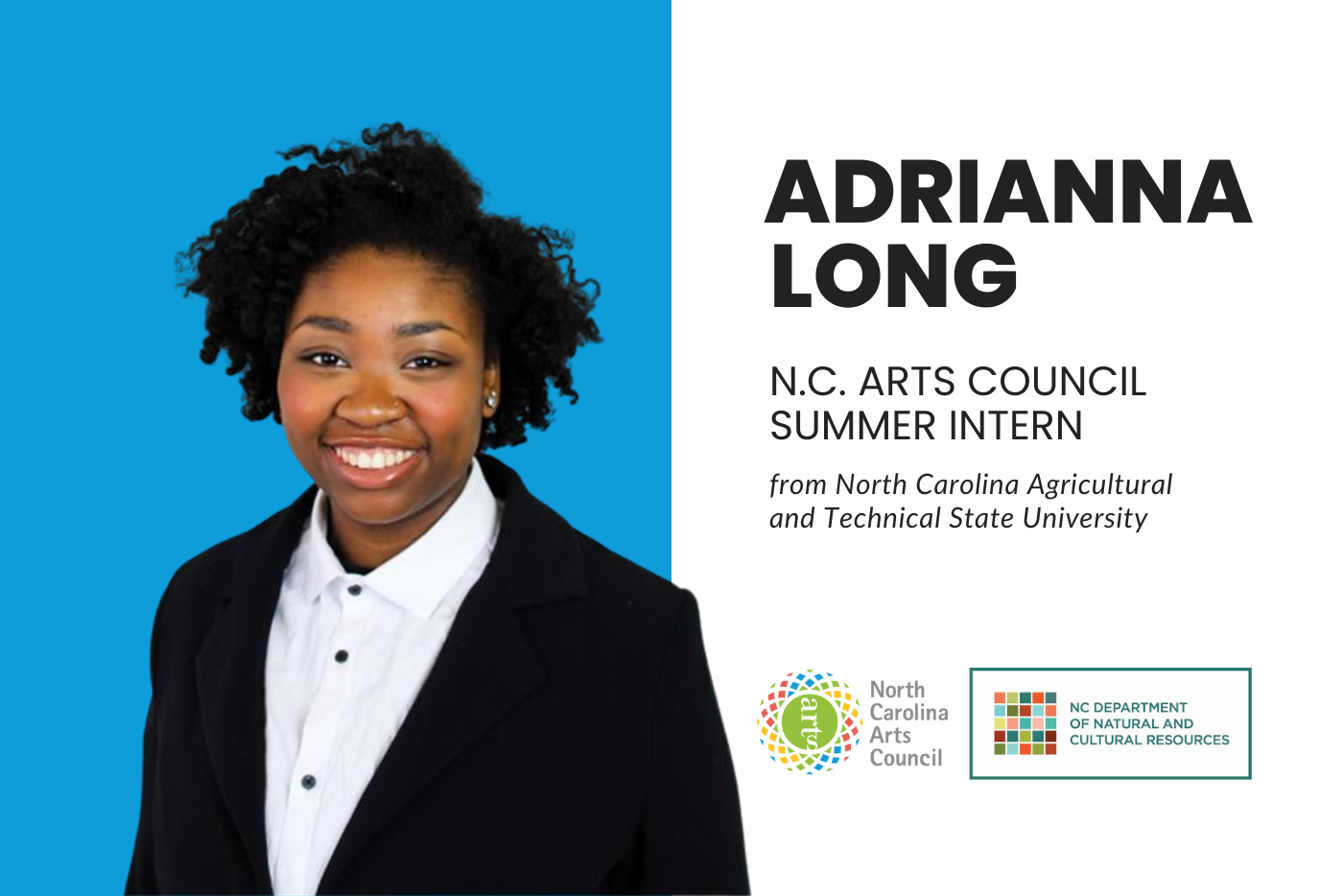 Adrianna Long, N.C. Arts Council summer intern from NC A&T University