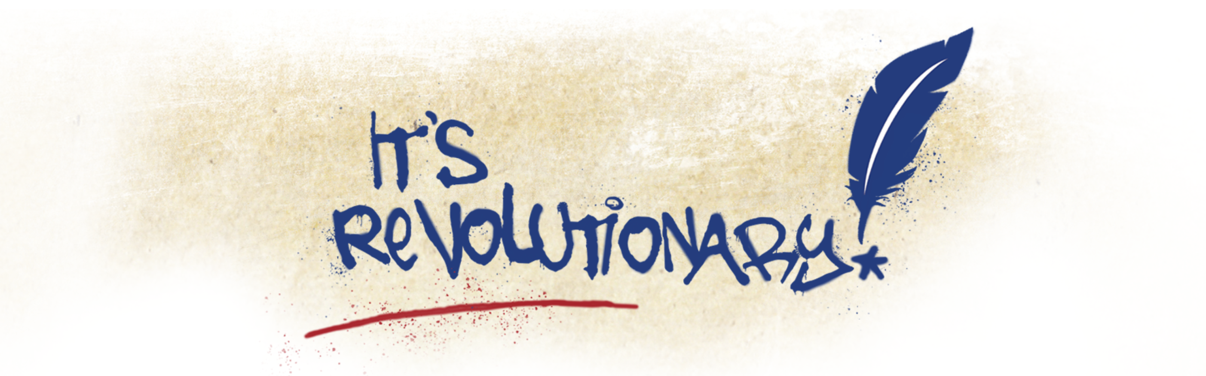 A stylized, patriotic logo featuring the handwritten text "It's REVOLUTIONARY!" in blue ink over a textured, parchment-style background. A blue quill pen stands to the right of the text, and a red underlined stroke with faint red splatter accents anchors the design.