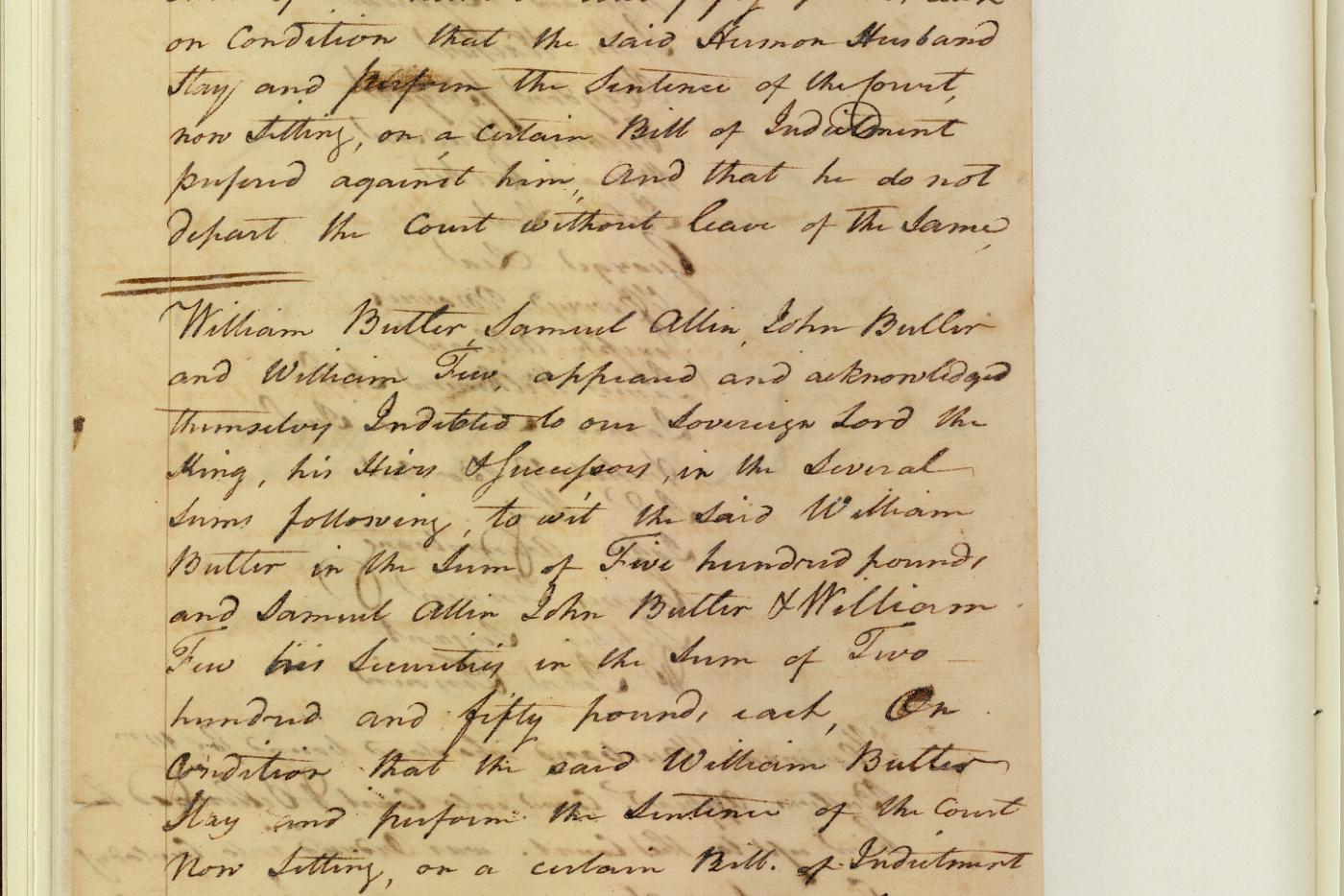 Minutes from the Hillsborough Superior Court District from 1768 noting the indictment and the posting of bond for two Regulators, Herman Husband and William Butler, in the period leading up to the Hillsborough riot in September 1770. Courtesy the State Archives of North Carolina.