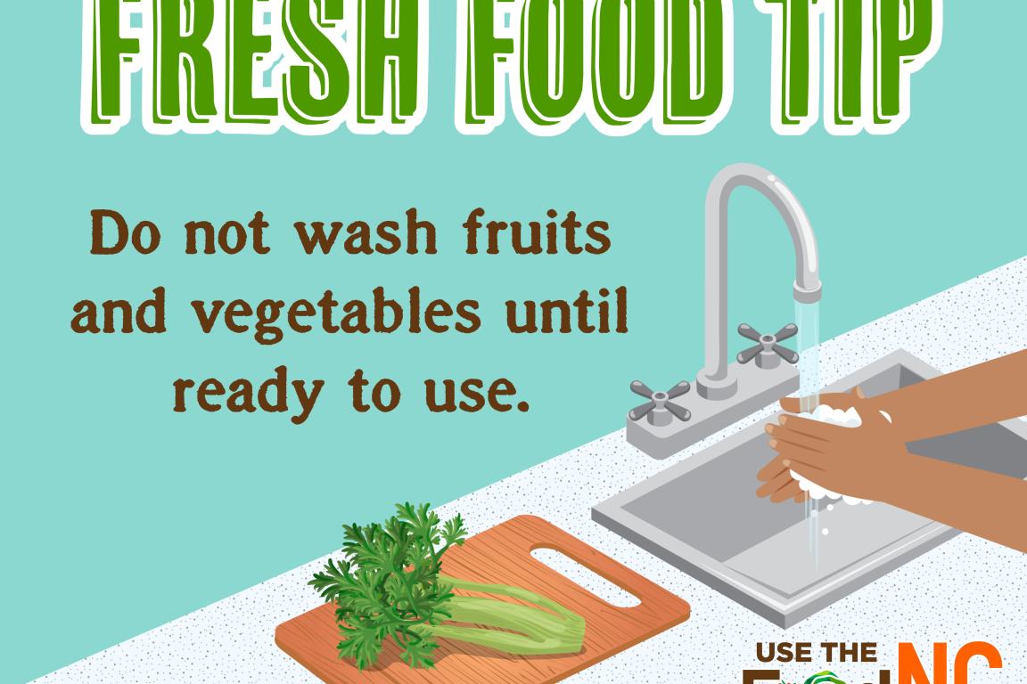 Cartoon of sink, hands being washed, celery on cutting board. Text reads: Do not wash produce until ready to use.