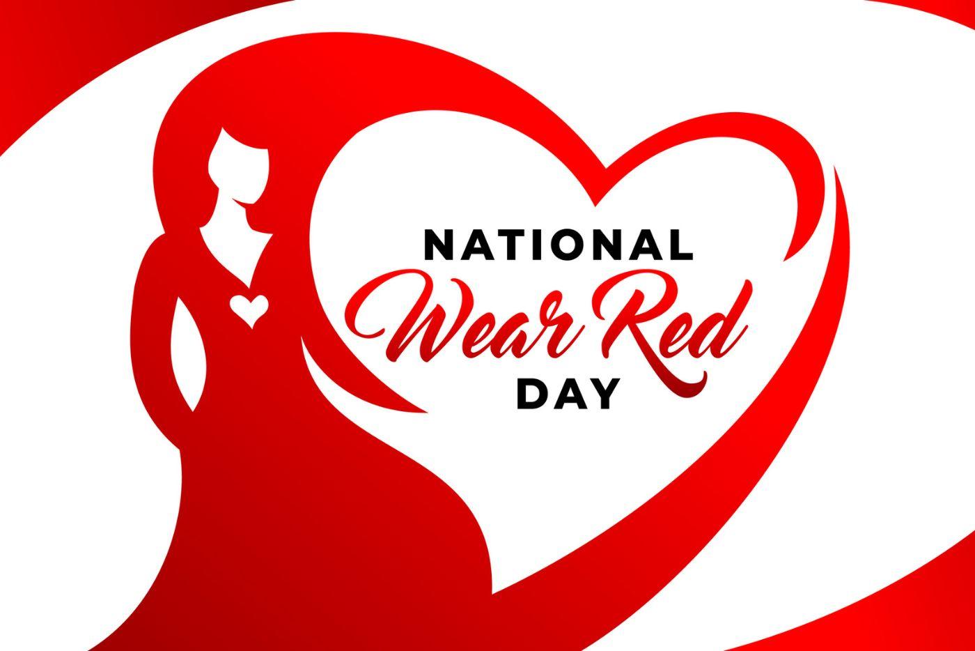 A red heart and a cartoon woman that reads National Wear Red Day