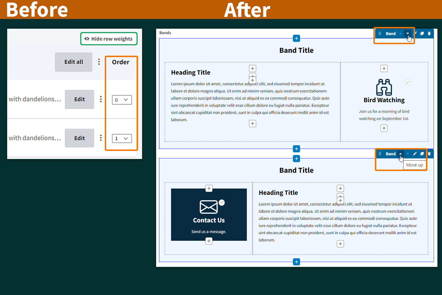 Screenshots of landing page enhancements shows that instead of row weights users can click the up or down arrows to move Bands on the page.