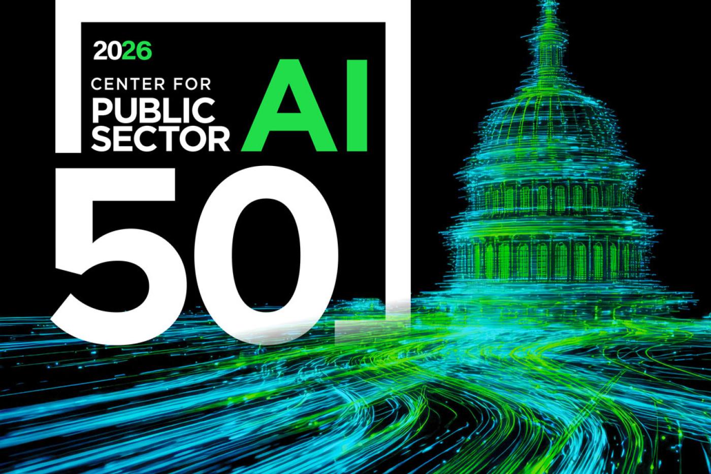 A digital image featuring the text "Project Winner" and "2026 Center for Public Sector AI 50" in bold white and green lettering. The background shows a stylized illustration of the U.S. Capitol building in green and blue lines, suggesting motion and technology. At the bottom, the website "govtech.com/cpsai" is displayed.