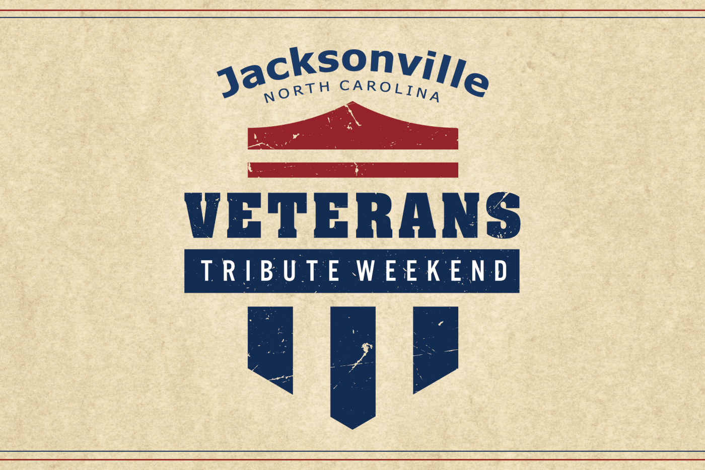 Jacksonville NC Veterans Tribute Weekend Banner