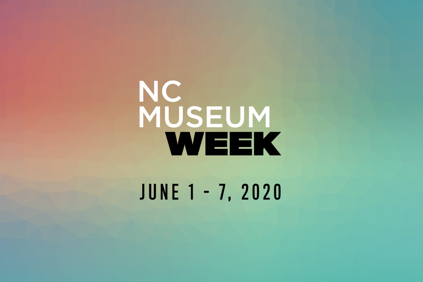A graphic reading "NC Museum Week: June 1-7, 2020"