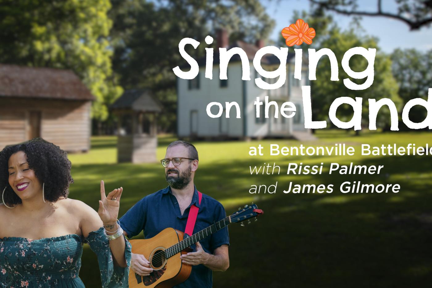 Two people, Rissi Palmer and James Gilmore, in a large grass field with buildings behind them. The text "Singing on the Land" is in large font behind them.