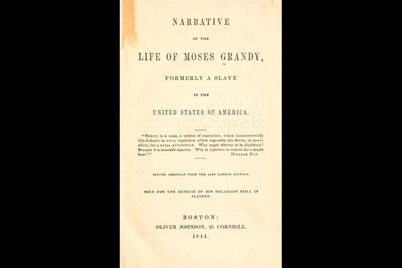 Most of the details of Moses Grandy's life are known only from his autobiography, "Narrative of the Life of Moses Grandy; Late a Slave in the United States of America."