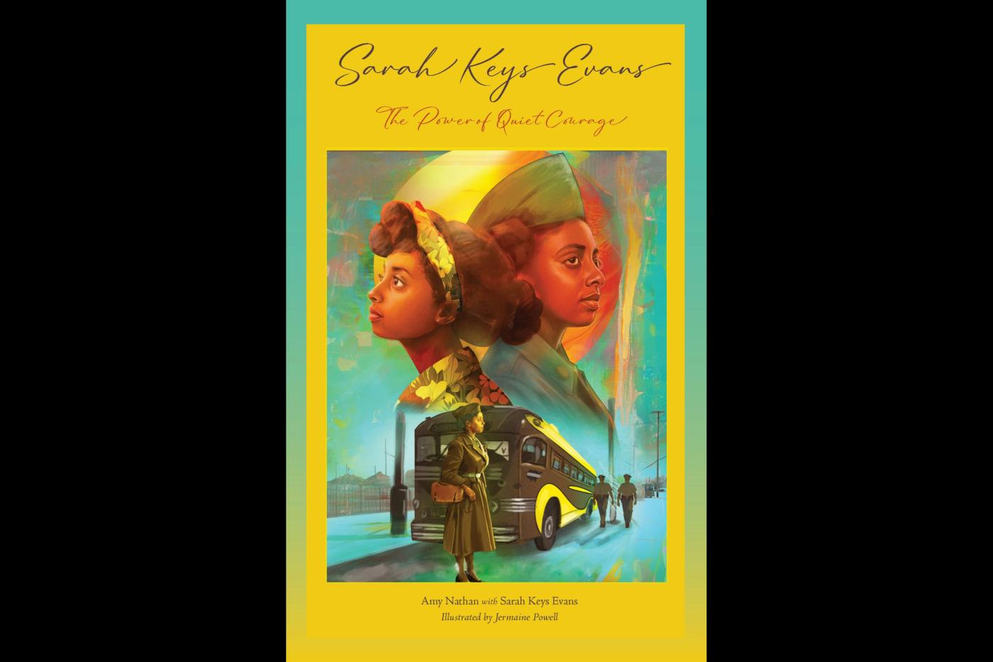 Image of a new children’s book, Sarah Keys Evans: The Power of Quiet Courage