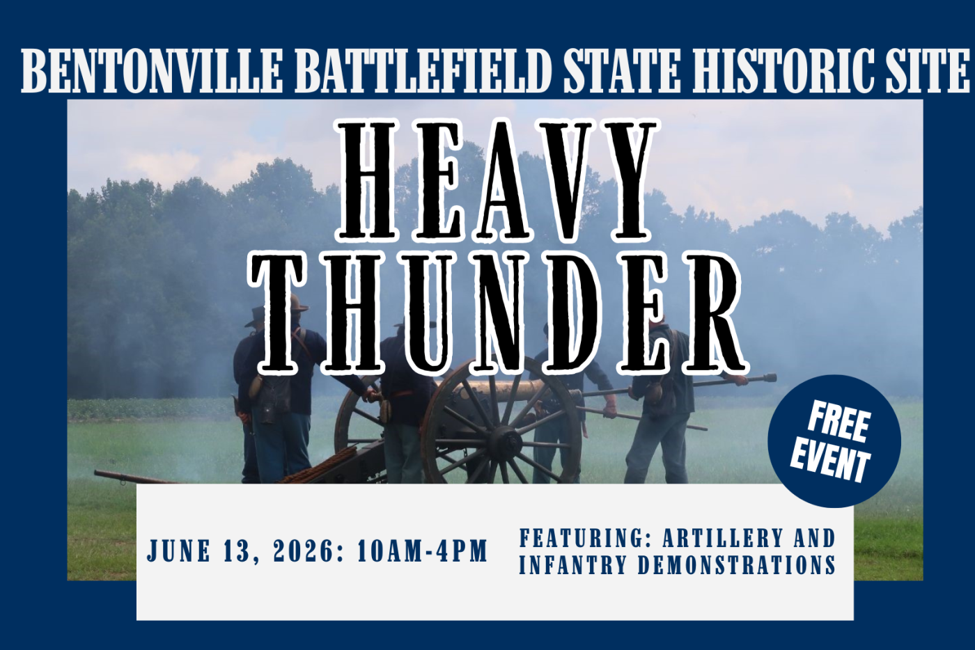 Bentonville’s Free ‘Heavy Thunder’ Event to Feature Cannon and Musket Demonstrations