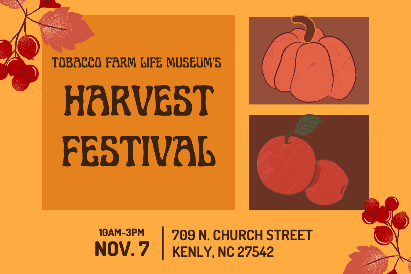 Tobacco Farm Life Museum Second Annual Harvest Festival event card
