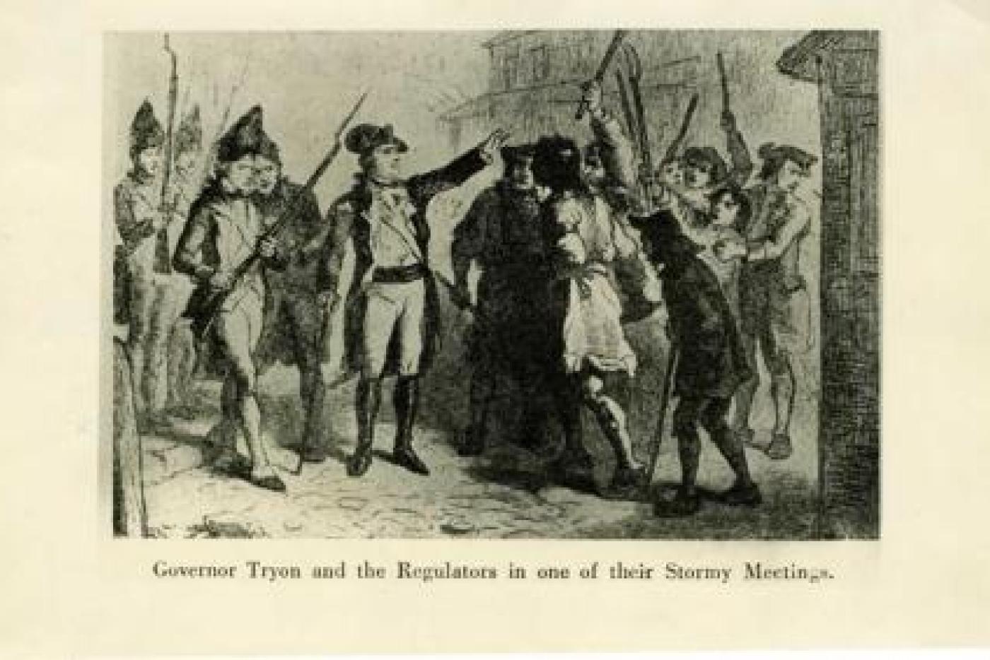 Engraving depicting "Governor Tryon and the Regulators in one of their stormy meetings." Item #H.1949.41.2, from the collections of the North Carolina Museum of History.