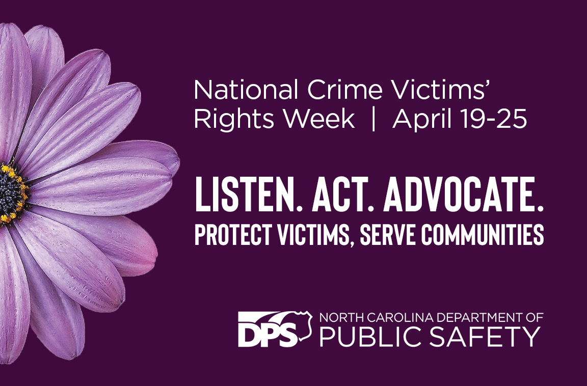 Recognizing National Crime Victims' Rights Week | NC DPS