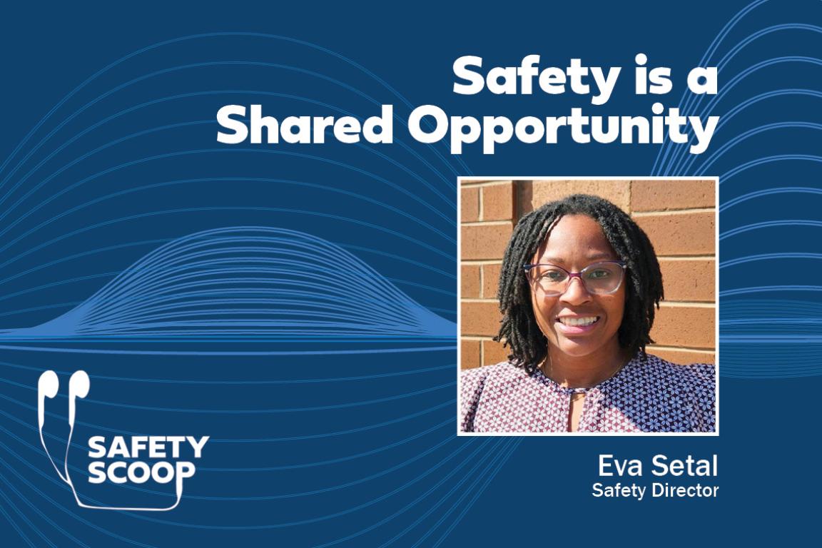 Blue graphic with title, "Safety is a Shared Opportunity." Photo of woman below title.
