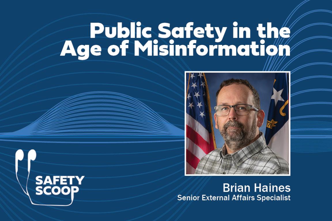 Blue graphic with title, "Public Safety in the Age of Misinformation." Photo of white male with glasses and plaid shirt in front of the American and NC flags is under the title.