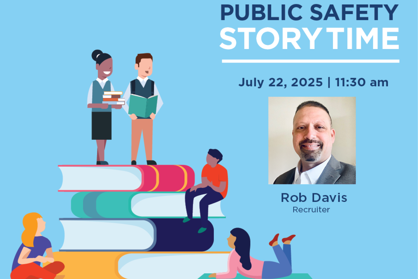 Blue promotional graphic for Public Safety Story Time with people sitting or standing on a pile of books and profile photo the next male reader