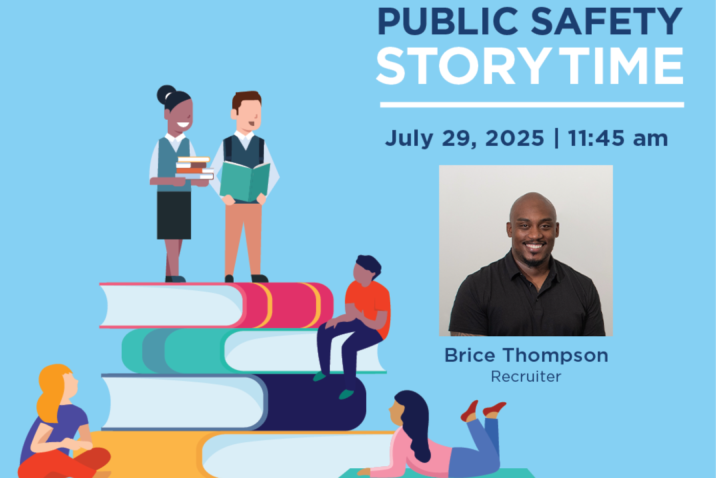 Blue promotional graphic for Public Safety Story Time with people sitting or standing on a pile of books and profile photo the next male reader
