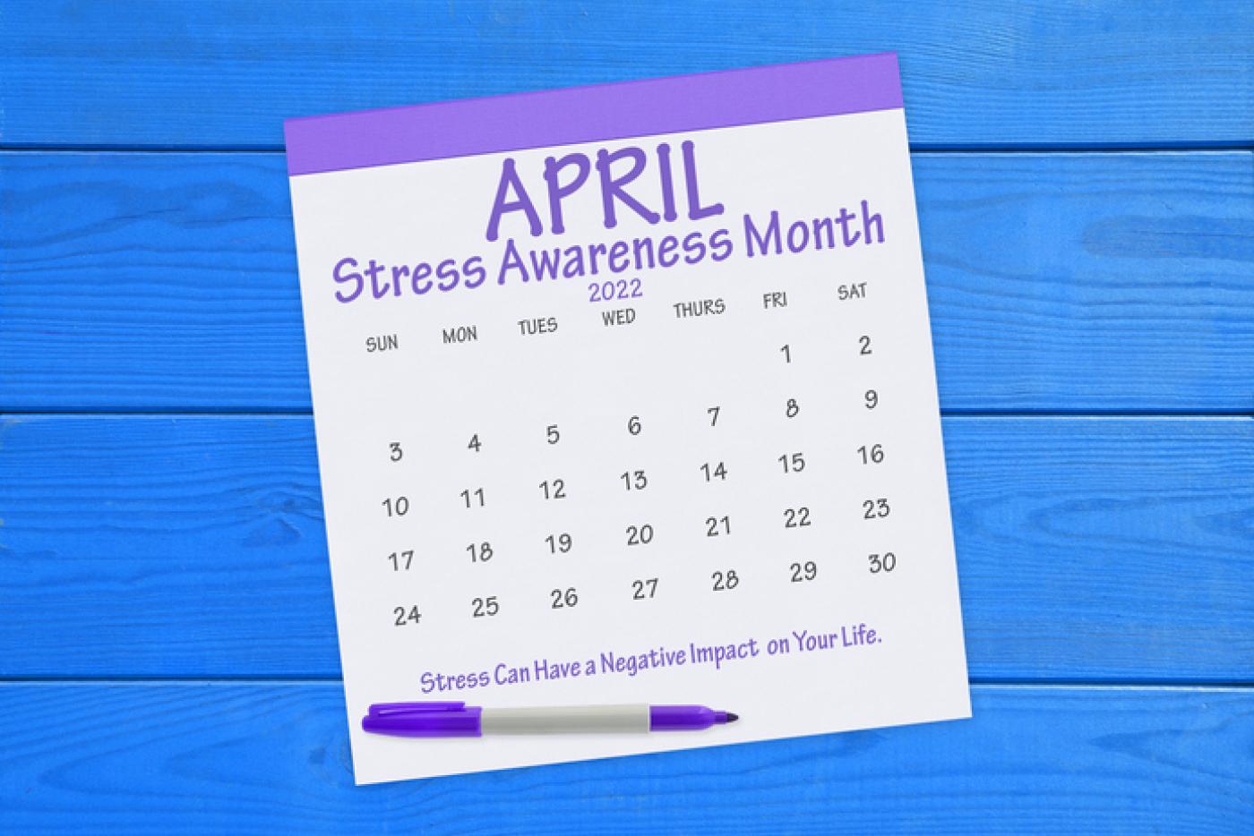 Calendar page for April with the title "Stress Awareness Month."
