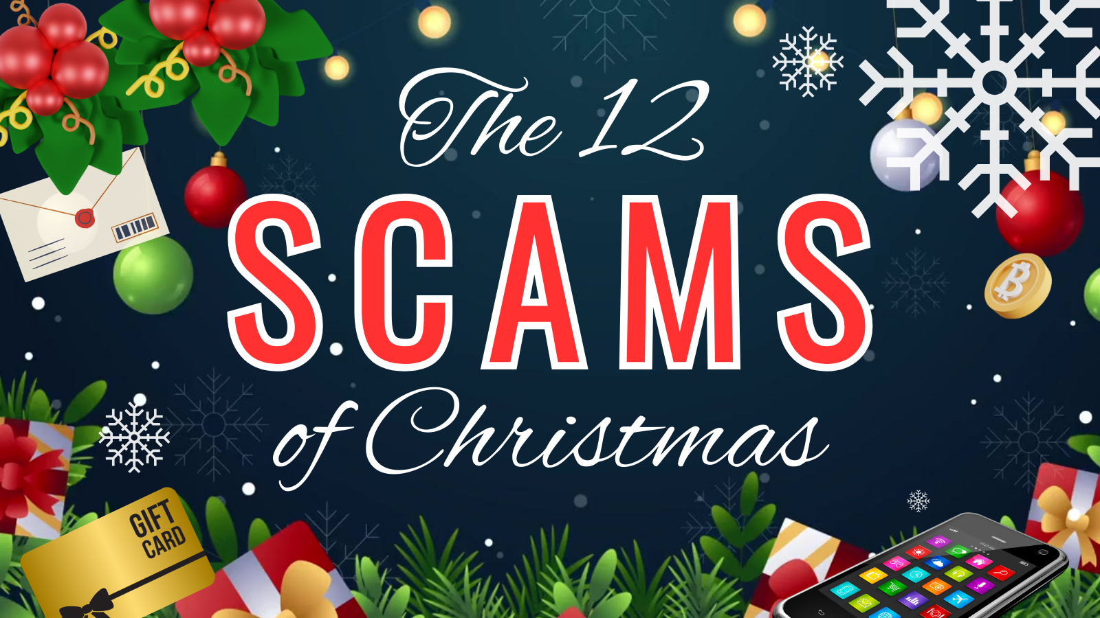 The 12 Scams of Christmas