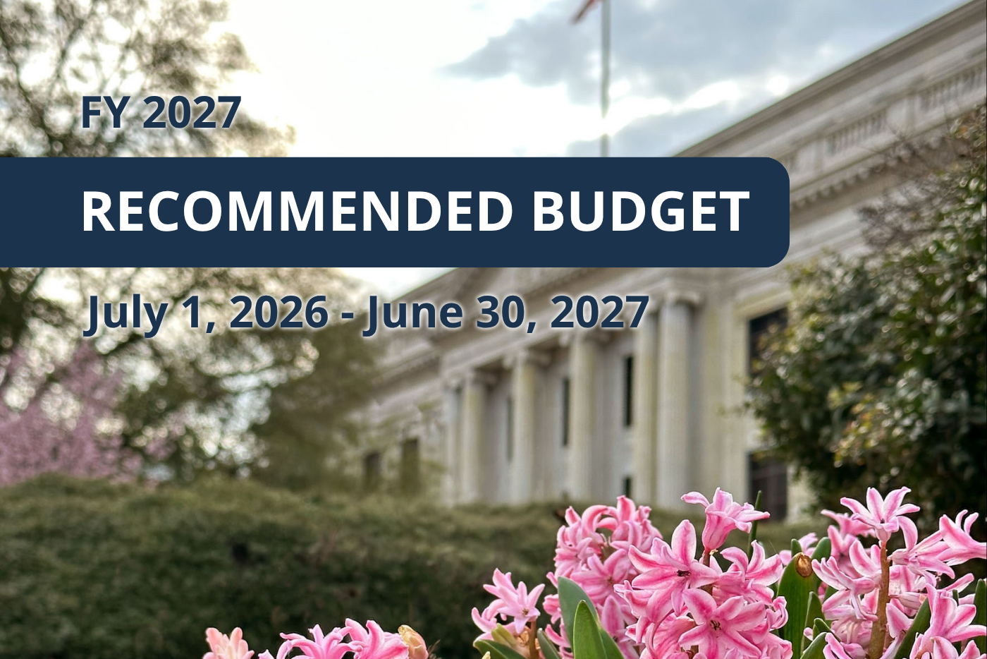 Old Courthouse with FY2027 Recommended Budget title