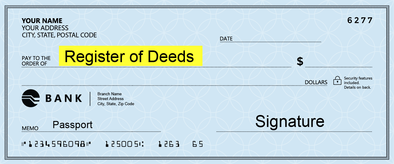 Example of check to pay for Register of Deeds fees, made out to the Register of Deeds and "Passport" in the memo section.