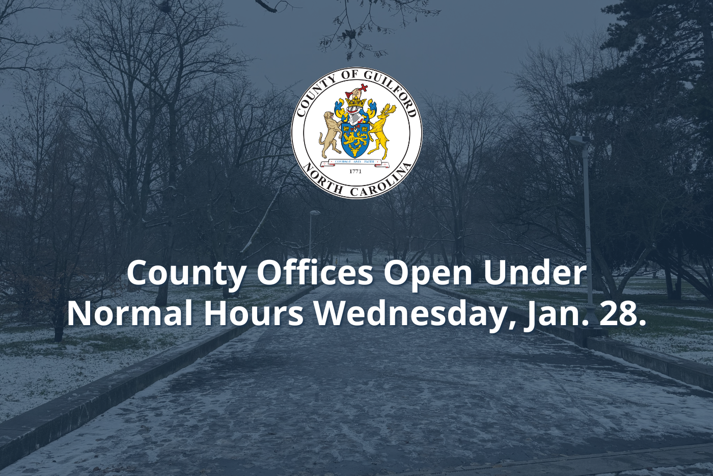 County Offices Open Under Normal Hours Wednesday, Jan. 28.