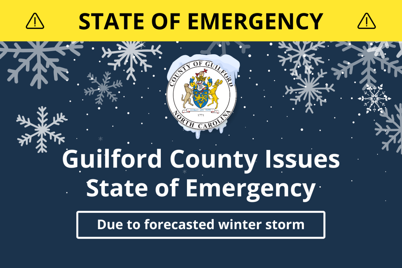 Guilford County issues State of Emergency due to forecasted winter storm.