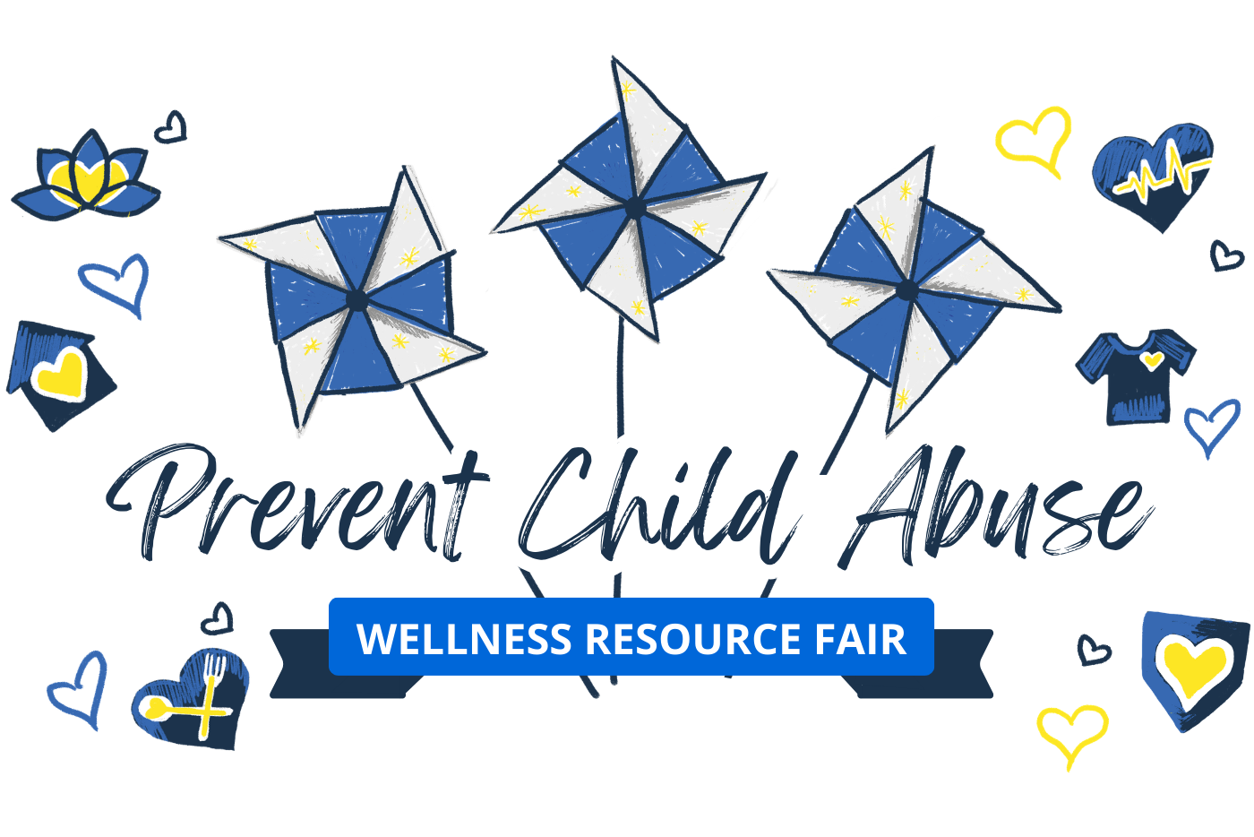 Prevent Child Abuse Wellness Resource Fair with three blue and white pinwheels in the background.