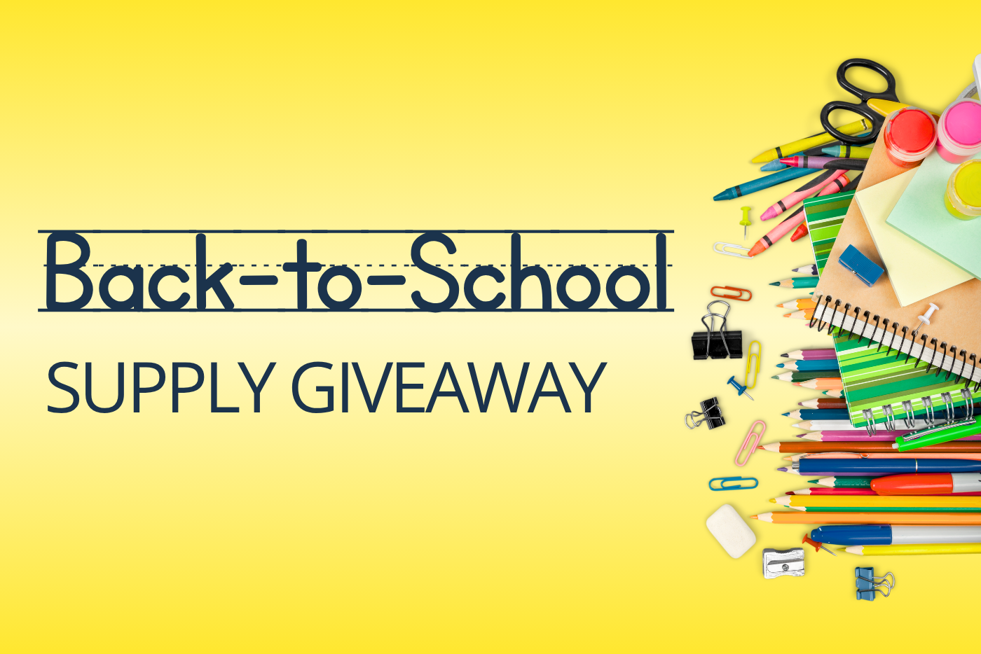 Back-to-School supply giveaway.