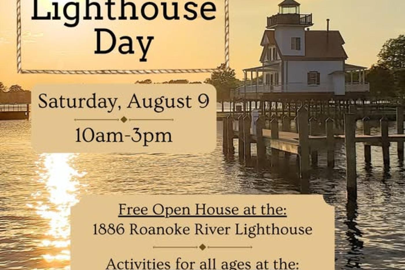 A picture of the Roanoke River Lighthouse at sunset, superimposed with text promoting National Lighthouse Day on August 9th.