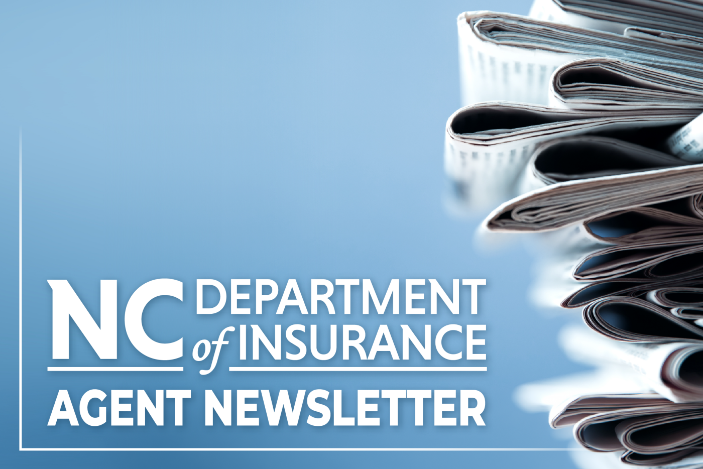 NC Department of Insurance Agent Newsletter Graphic