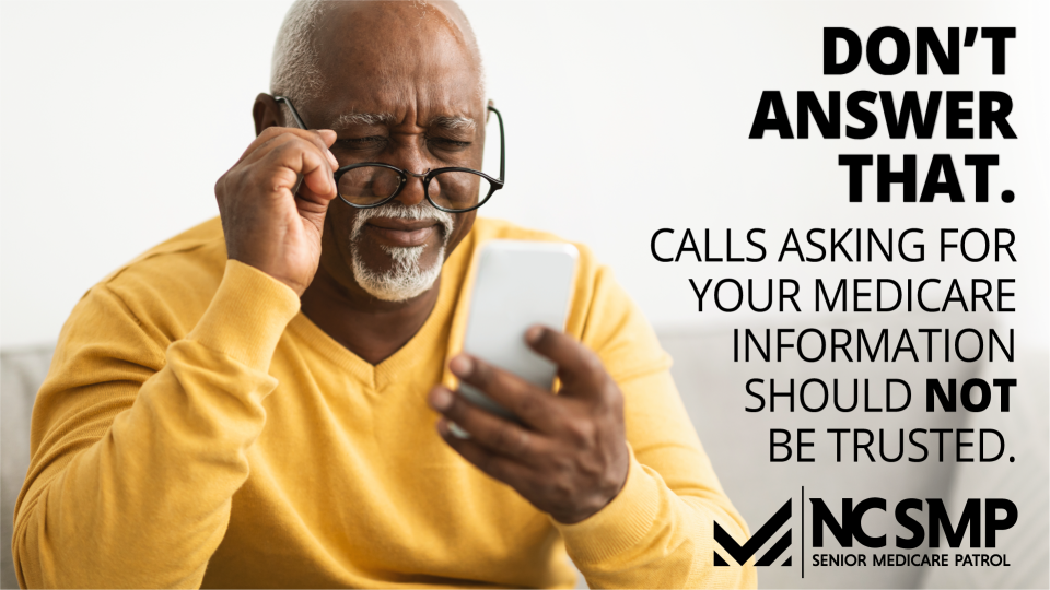 Don't answer that. Beware of phone scams asking for your medicare information.