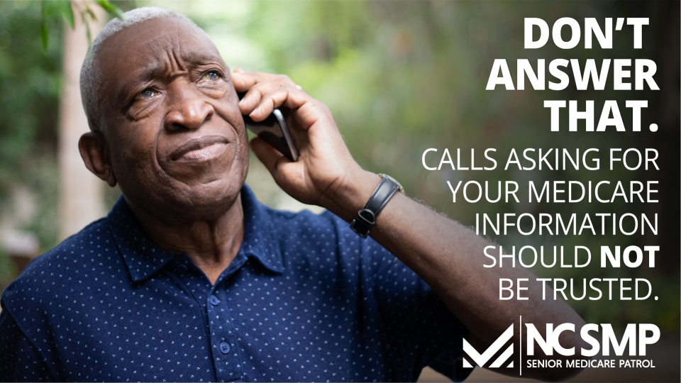 Don't answer that. Beware of phone scams asking for your medicare information.