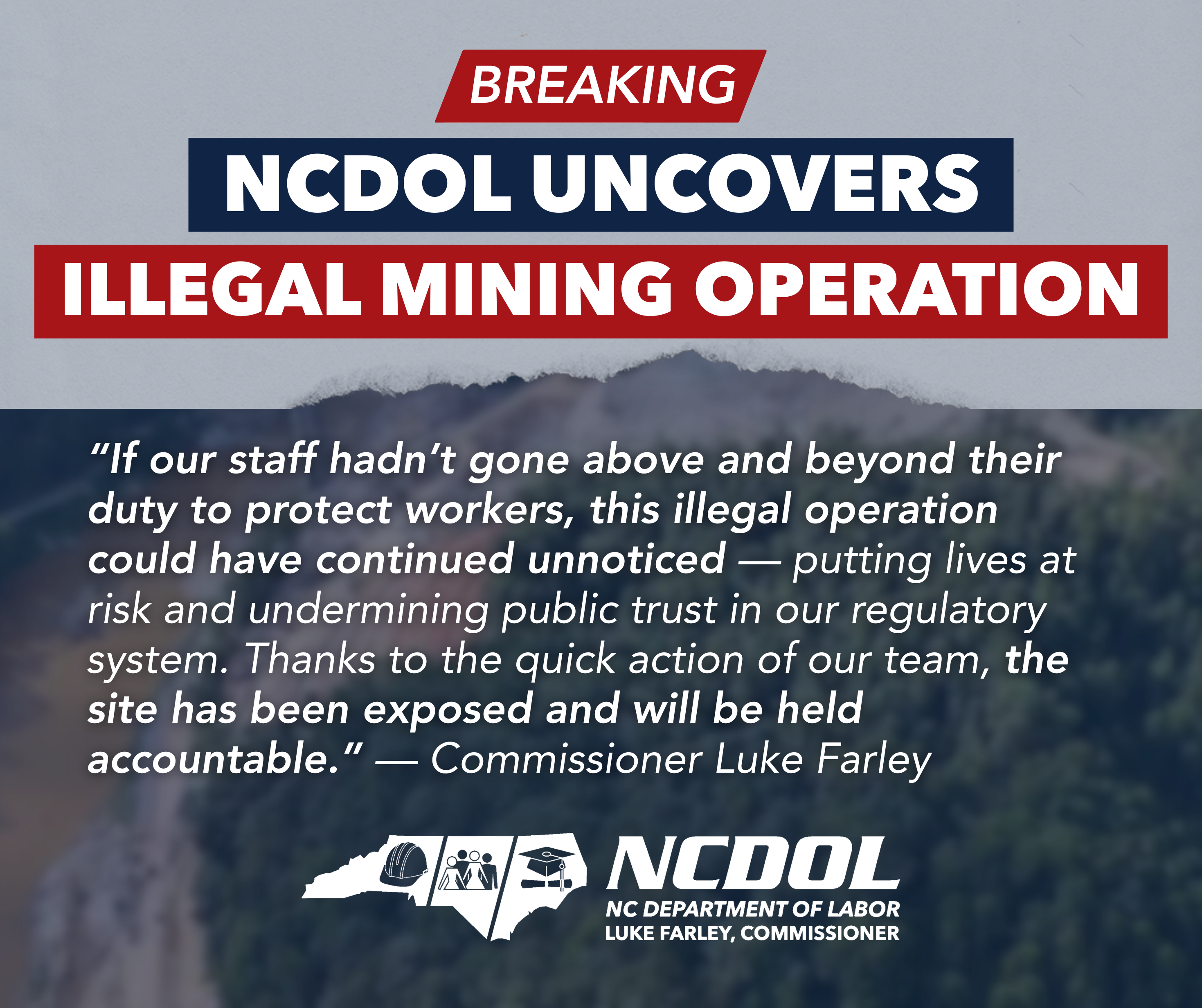 Commissioner Farley: NC Labor Department Uncovers Illegal Mining Operation in Western North Carolina
