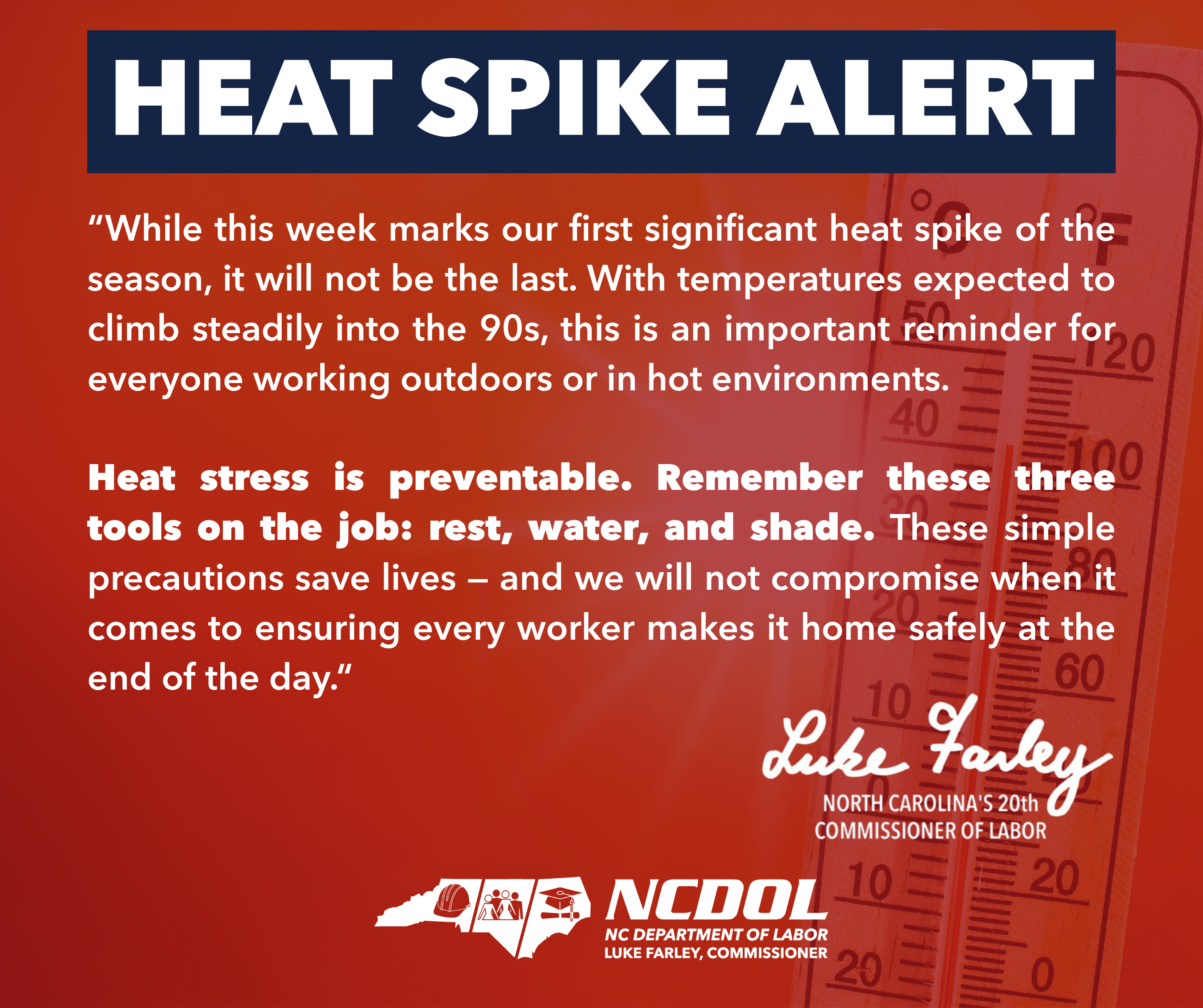 HEAT SPIKE ALERT: COMMISSIONER LUKE FARLEY URGES HEAT SAFETY AS TEMPERATURES RISE INTO THE 90s