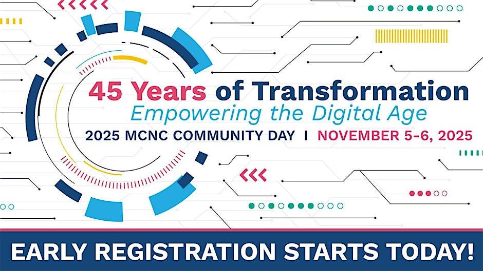 MCNC Community Day - 45 Years of Transformation