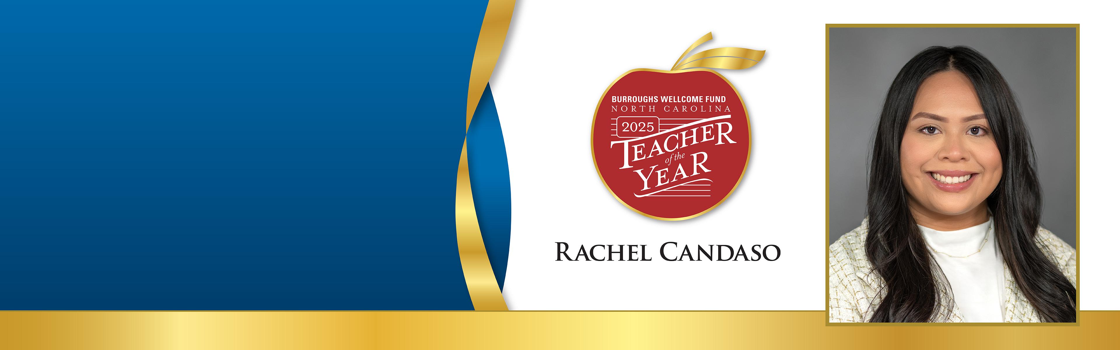 2025 NC Teacher of the Year Winner Rachel Candaso.