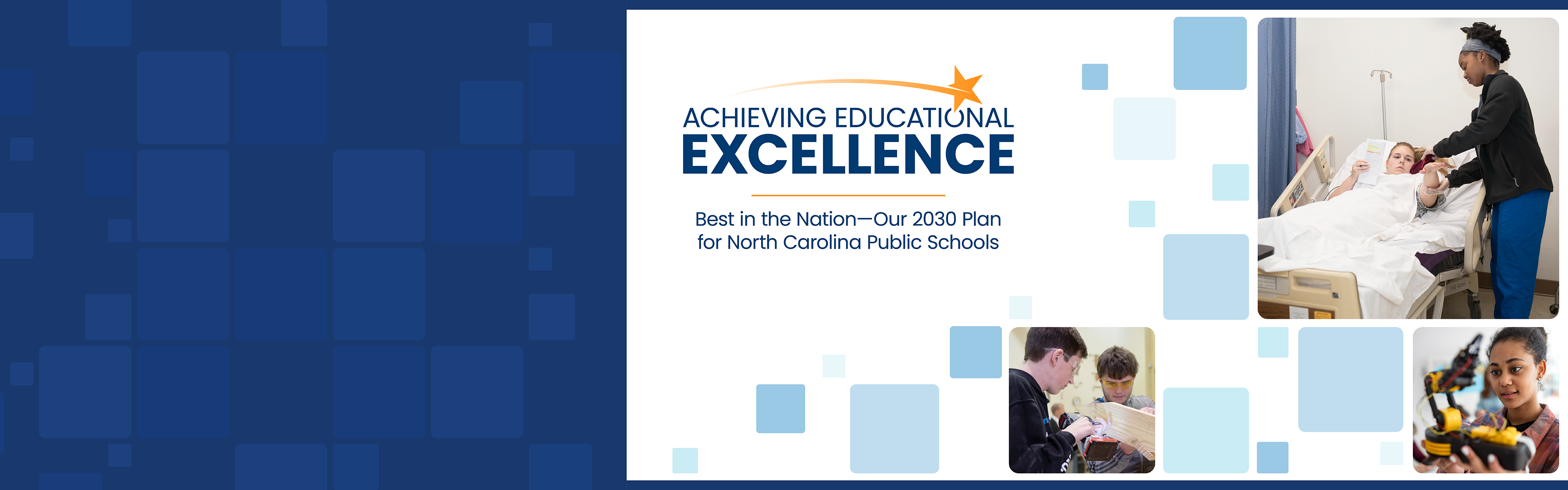 Achieving Educational Excellence logo with several scenes of students in CTE related classes.