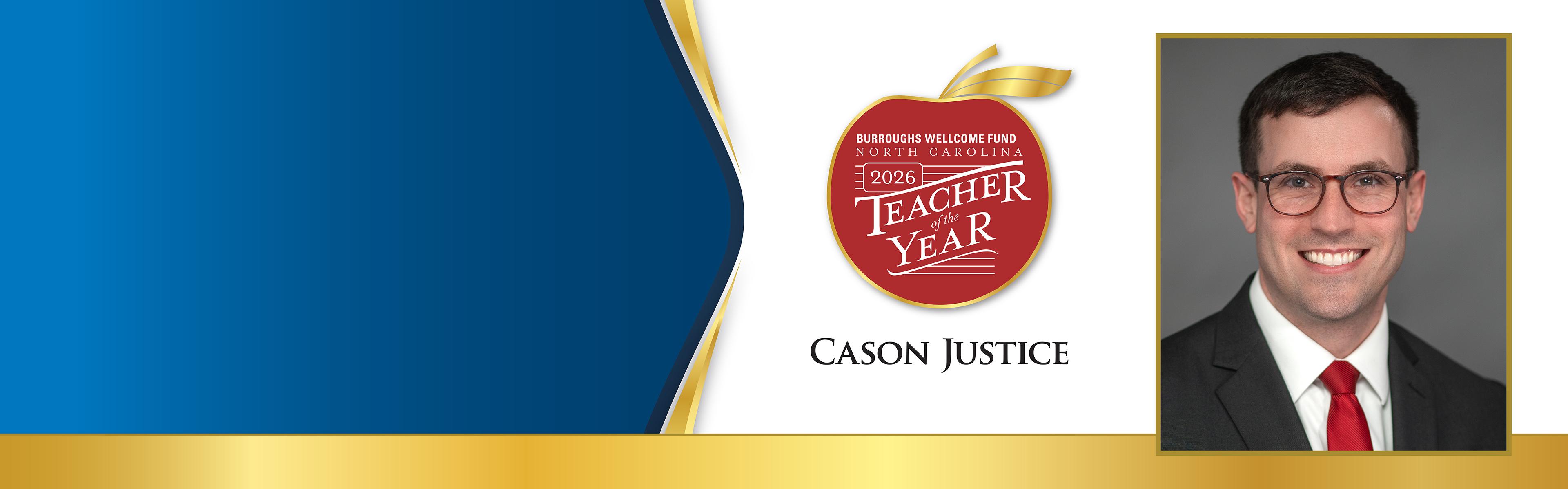 2026 NC Teacher of the Year Cason Justice.