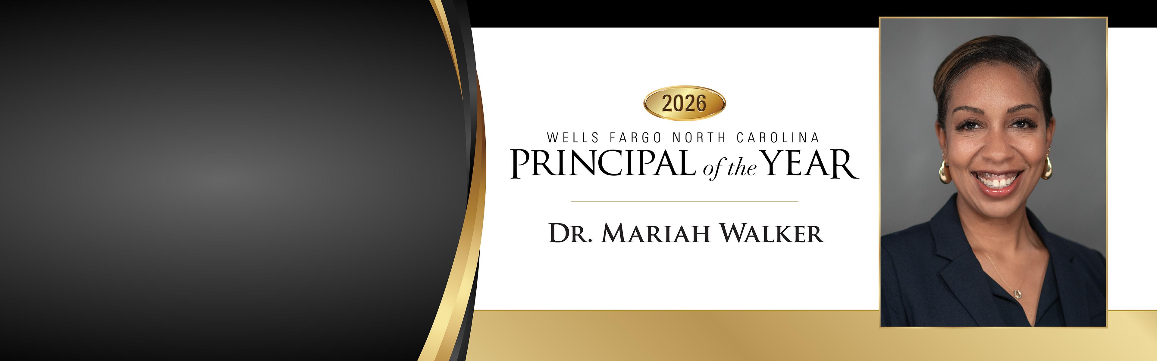 Dr. Mariah Walker, 2026 NC Principal of the Year