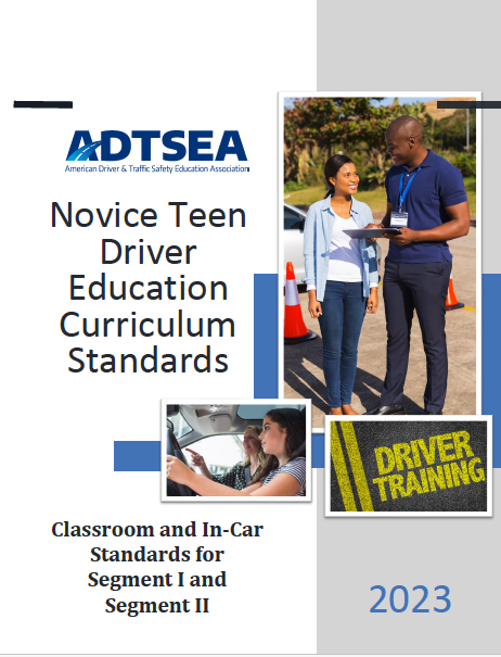 ADTSEA Novice Teen Driver Education Curriculum Standards Manual