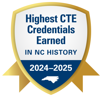 Gold seal with the words: Highest CTE Credentials Earned in NC History 24-25