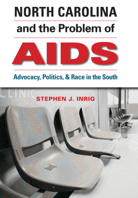 North Carolina and the Problem of AIDS book cover