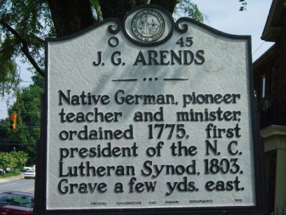 J.G. Arends Native German, pioneer teacher and minister, ordained 1775, first president of the N.C. Lutheran Synod. 1803. Grave a few yds. east.