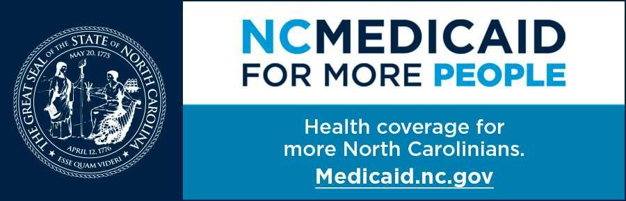 NC Medicaid for More People promotional banner