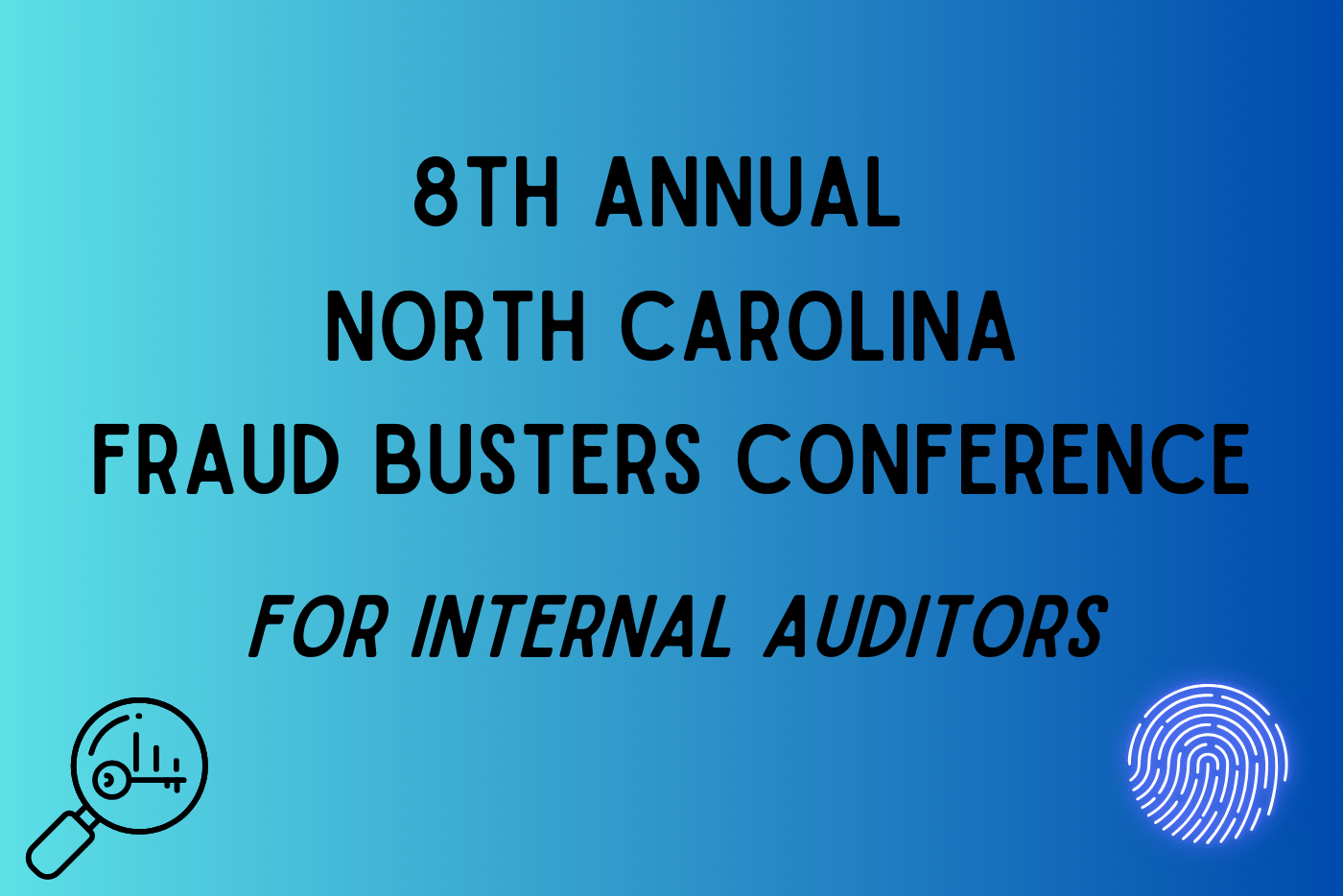 8th annual NC Fraud Busters Conference for Internal Auditors