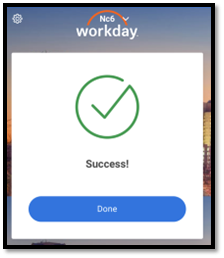 Workday app success popup.